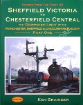 Book cover of Scenes from the Past - Sheffield Victoria to Chesterfield Central: The 'Derbyshire Lines' of the Manchester, Sheffield & Lincolnshire Railway by GRAINGER, Ken 